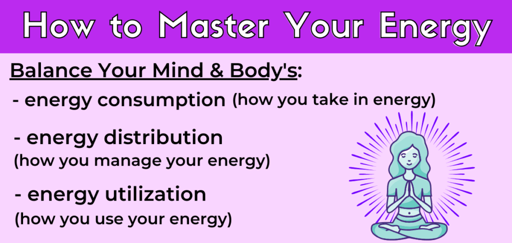 How To Master Your Energy