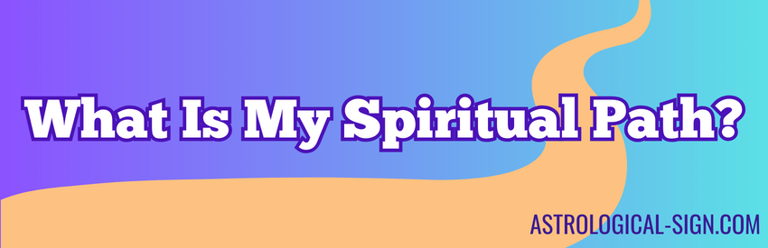 What Is My Spiritual Path? 1