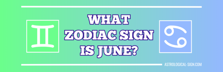 What Zodiac Sign is June? | Fun Zodiac Sign June Facts | Astrological Sign