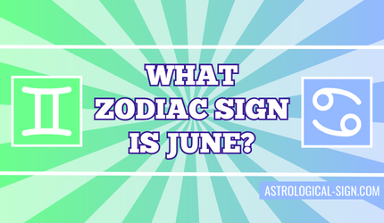 What Zodiac Sign is June? | Fun Zodiac Sign June Facts