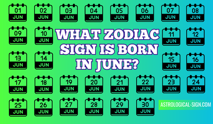 What Zodiac Sign is Born in June? | The Cusp of Magic