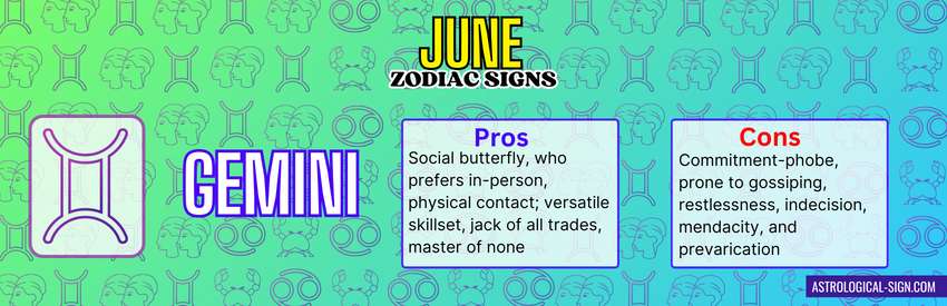 What are the June Zodiac Signs - Gemini, Pros and Cons